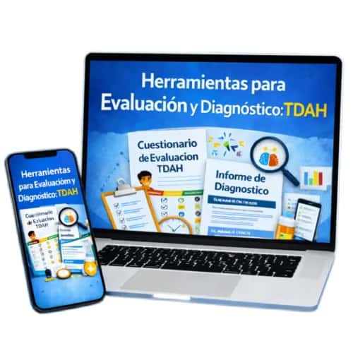 Herramientas para Evaluación y Diagnóstico: TDAH
